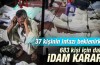 683 kişinin daha idamına karar verildi