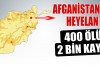 Afganistan'da toprak kayması: 400 ölü!