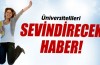 Üniversitelileri sevindirecek haber