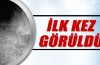 İlk kez görüntülendi
