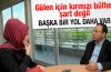 "Gülen için kırmızı bülten şart değil"