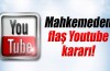 Youtube'da sürpriz karar