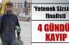 Fırıldak Mustafa 4 gündür kayıp...