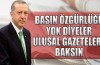 Başbakan: Basın özgürlüğü yok diyenler ulusal gazetelere baksın