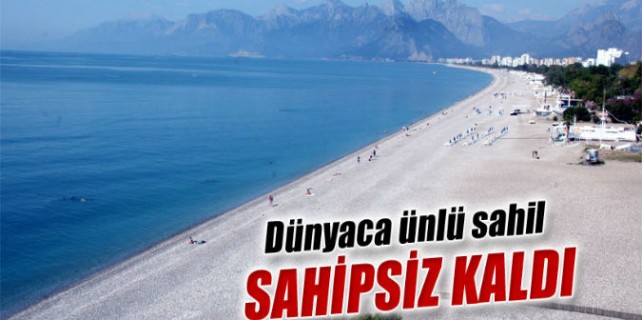 Dünyaca ünlü sahil sahibini arıyor