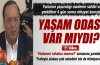 O madende yaşam odası var mıydı?