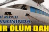 Mavi Marmara Gazisi vefat etti