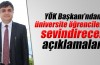 YÖK Başkanı’ndan üniversite öğrencilerini sevindirecek açıklamalar