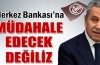 Arınç'tan Merkez Bankası açıklaması