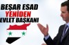 Esad yeniden Devlet Başkanı