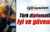 IŞİD komutanı: "Türk diplomatlar güvende"