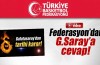 Federasyondan Galatasaray'a cevap