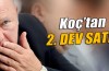 Koç Holding'ten dev satış
