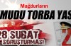28 Şubat mağdurlarının umudu da torba yasa