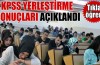 KPSS yerleştirme sonuçları açıklandı