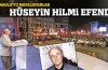 Anadolu'yu mayalayanlar...Hüseyin Hilmi Işık