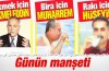 Günün manşeti
