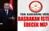 YSK karar verdi, Başbakan istifa edecek mi