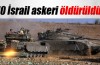 Hamas, 10 İsrail askerini öldürdü