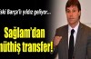 Ertuğrul Sağlam'dan müthiş transfer