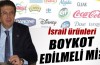 Bakan Zeybekci'den İsrail ürünlerine boykot yorumu
