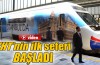 Yüksek Hızlı Tren'de tarihi gün