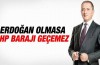 Erdoğan olmasa CHP barajı bile geçemez