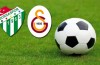 Bursaspor ile Galatasaray'ın 91. randevusu