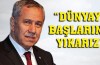 Arınç'tan sert tepki!