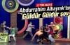 Abdurrahim Albayrak sahneye çıktı, güldürdü