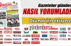 Gazeteler Türkiye gündemini nasıl yorumladı?