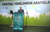 "Kentsel yenilemede vatandaş, kamu, ve yatırımcı kazanmalı"