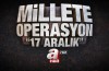 Millete operasyonun belgeseli