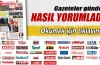 Gazeteler gündemi nasıl değerlendirdi?
