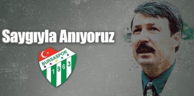Bursaspor eski başkanını unutmadı
