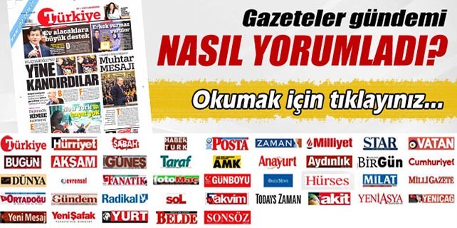 Gazeteler gündemi nasıl değerlendirdi?