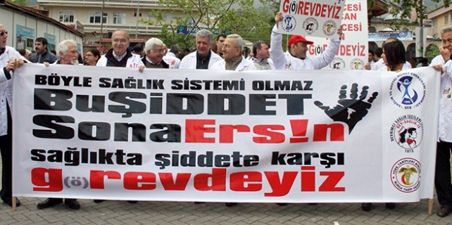 Sağlıkçıların şiddet isyanı