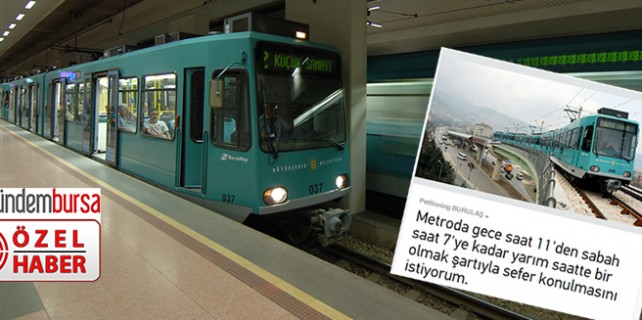 Bursa'da dev kampanya! Metro sabaha kadar..? (ÖZEL)