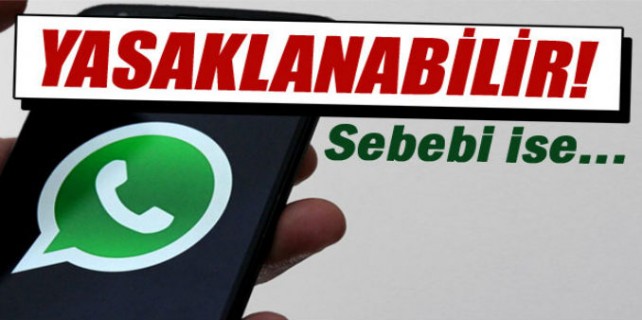 Whatsapp yasaklanabilir