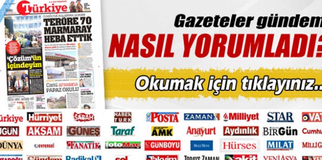 Gazeteler Türkiye ve Bursa gündemini nasıl yorumladı?