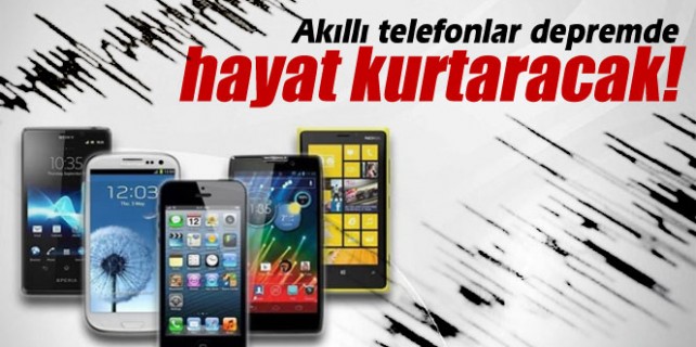 Akıllı telefonlar hayat kurtaracak