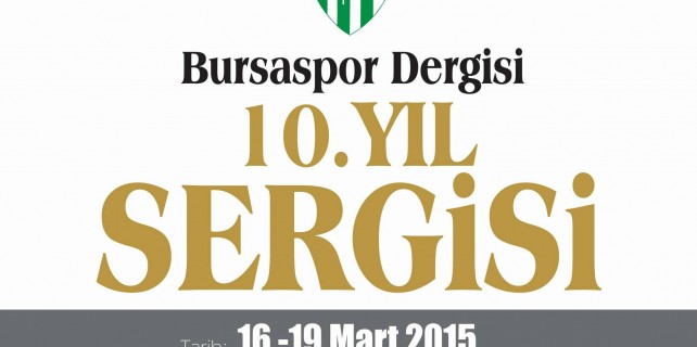 Bursaspor Dergisi 10. Yıl Sergisi
