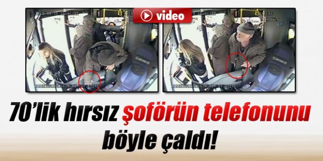 70'lik cep telefonunu hırsız böyle çaldı