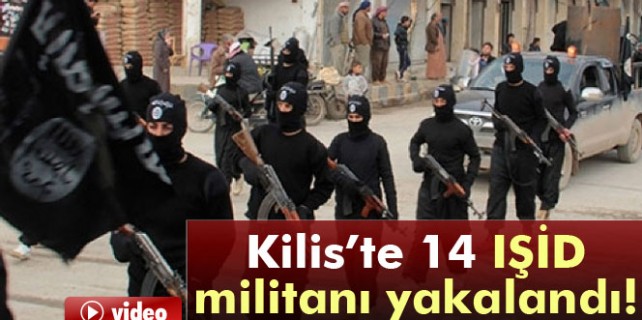 14 Işid militanı yakalandı