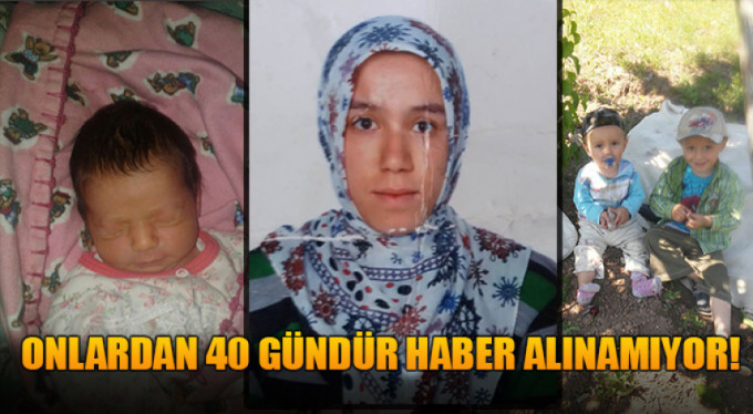 Genç kadın ve 3 çocuğundan 40 gündür haber alınamıyor