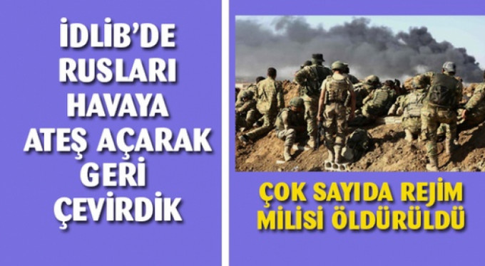 İdlib'de sıcak saatler
