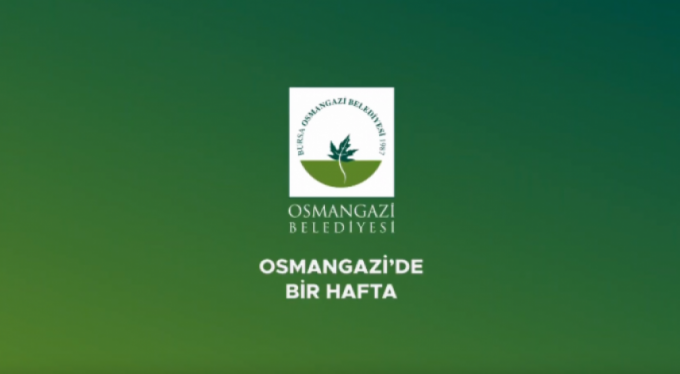 Osmangazi'de bir hafta