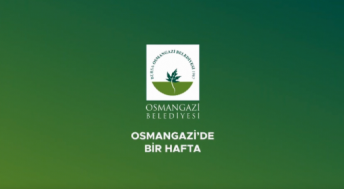 Osmangazi'de bir hafta