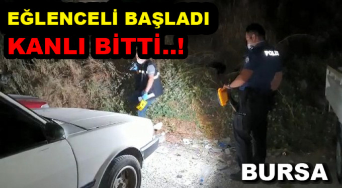 Eğlenceli başladı, kanlı bitti