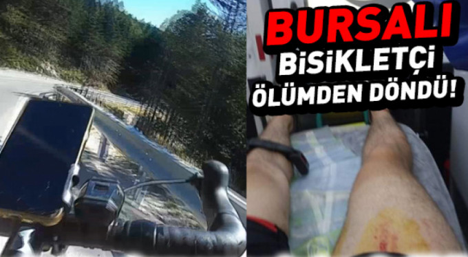 Bursalı bisikletçinin ölümden döndüğü anlar